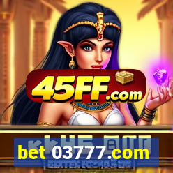 bet 03777.com